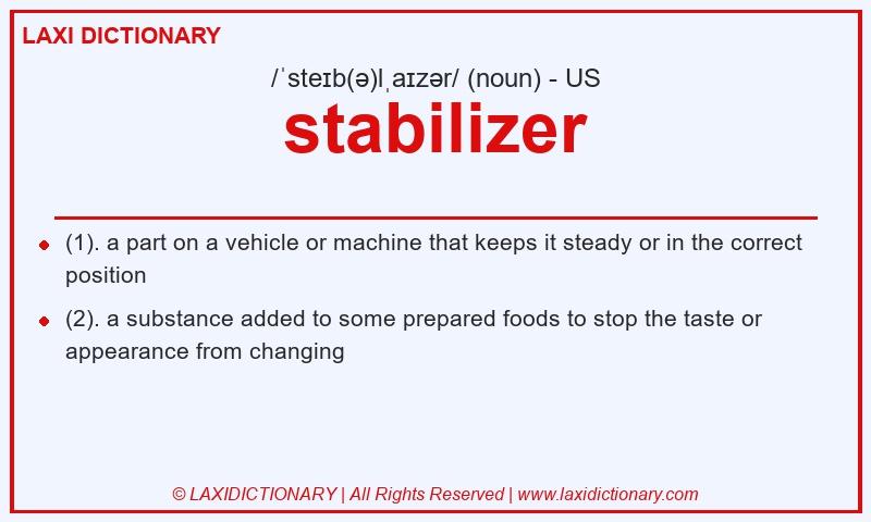 Definition stabilizer in American English
