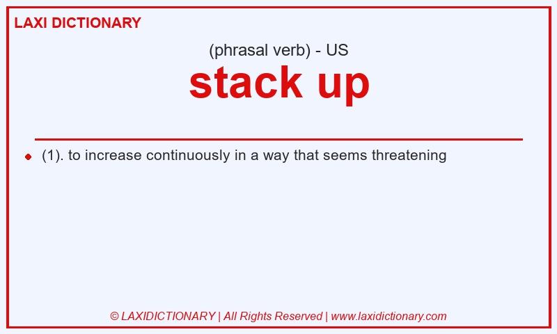 Definition stack up in American English
