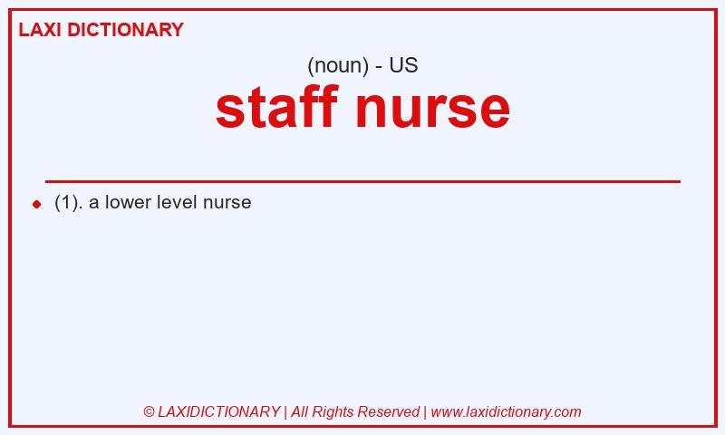 Definition staff nurse in American English
