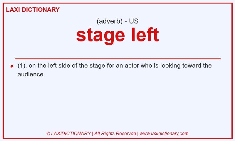 Definition stage left in American English
