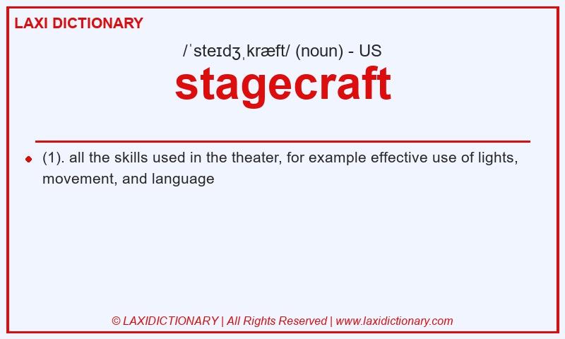 Definition stagecraft in American English