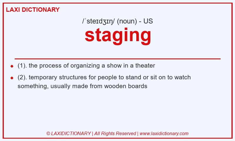 Definition staging in American English