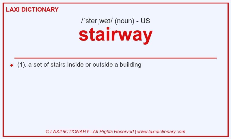 Definition stairway in American English