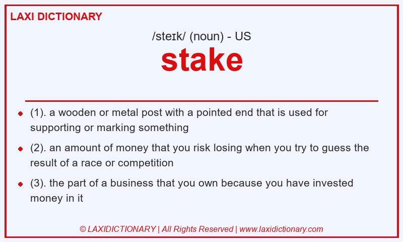 Definition stake in American English