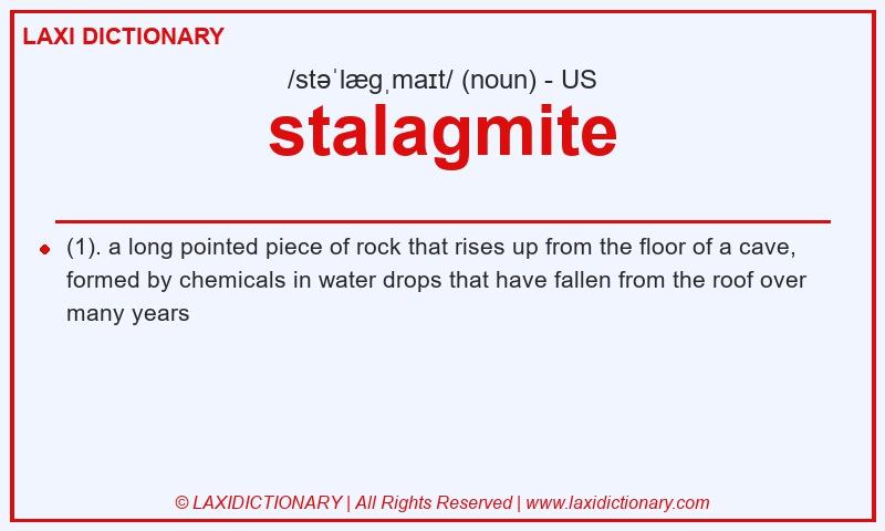 Definition stalagmite in American English