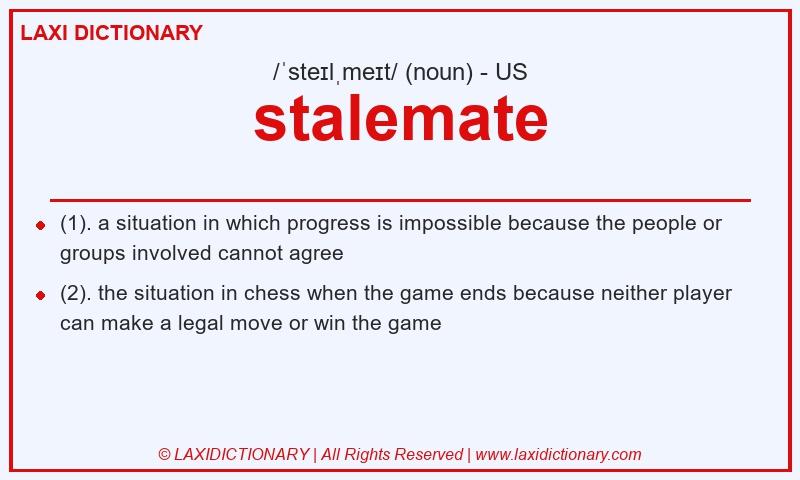Definition stalemate in American English