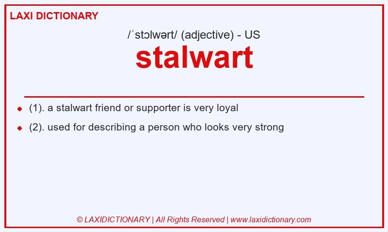 Definition stalwart in American English