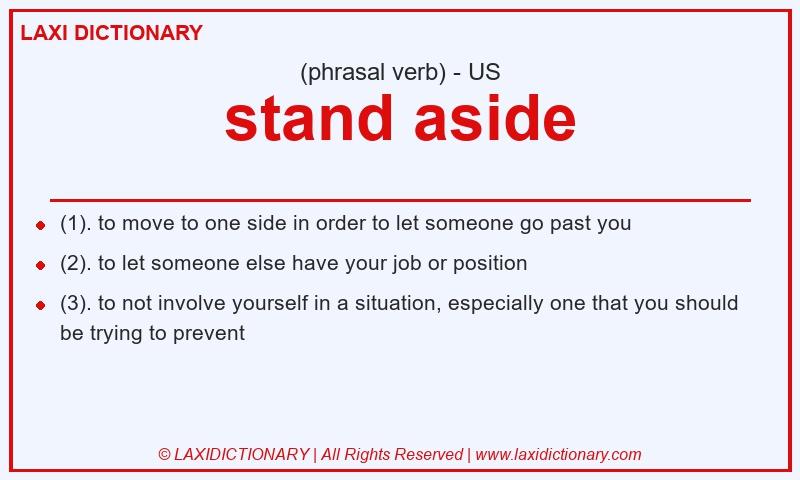 Definition stand aside in American English