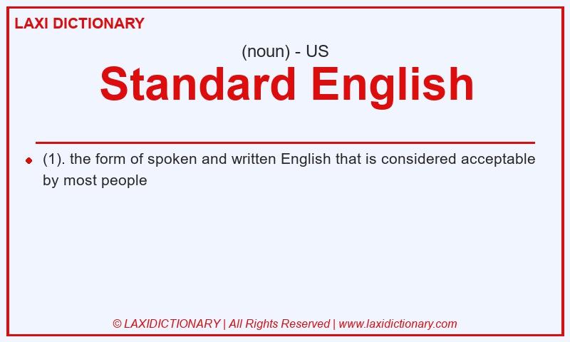 Definition Standard English in American English