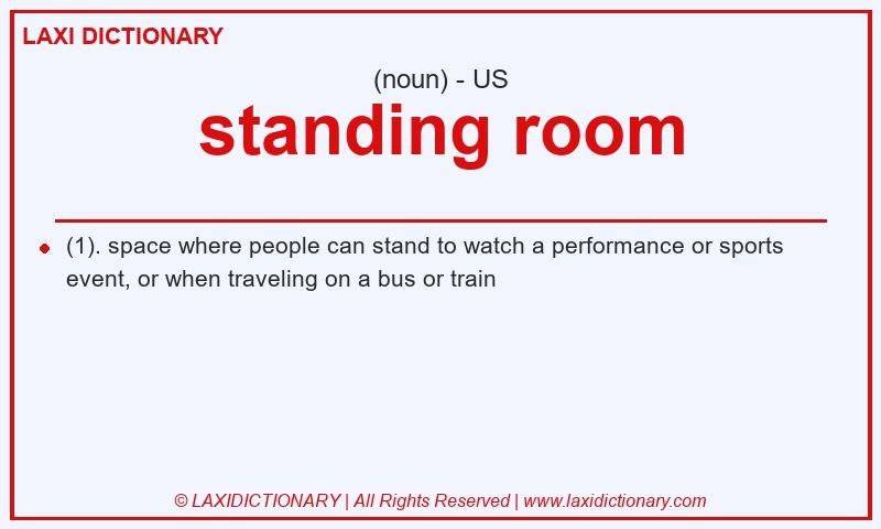 Definition standing room in American English