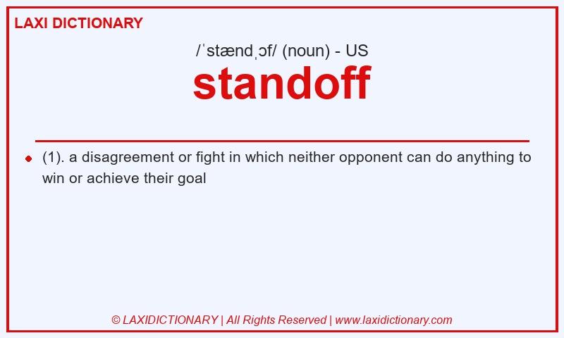 Definition standoff in American English
