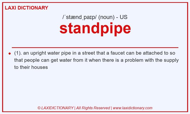 Definition standpipe in American English