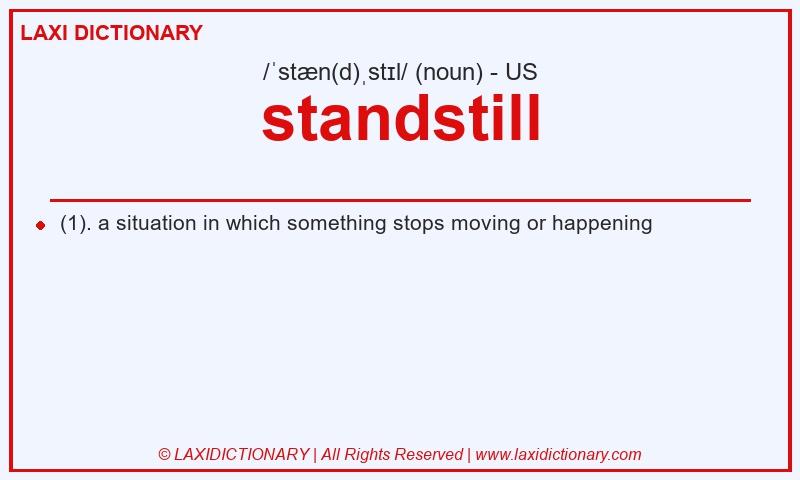 Definition standstill in American English