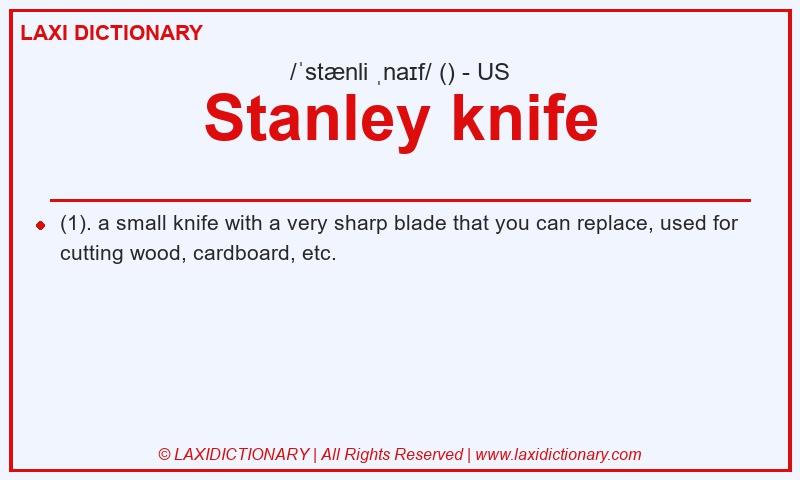 Definition Stanley knife in American English