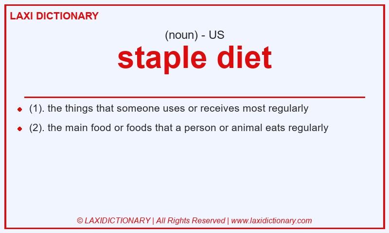 Definition staple diet in American English