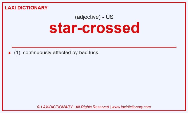 Definition star-crossed in American English