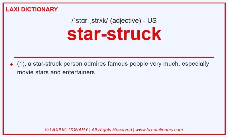 Definition star-struck in American English