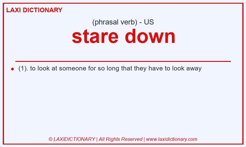 Definition stare down in American English