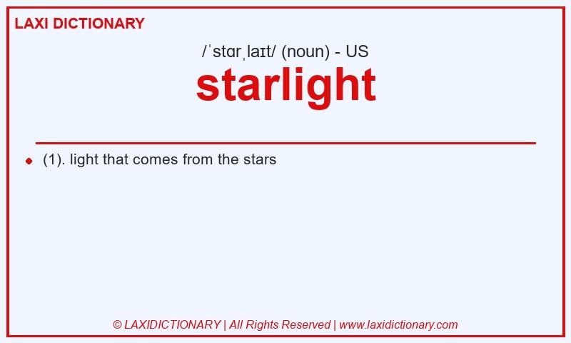 Definition starlight in American English