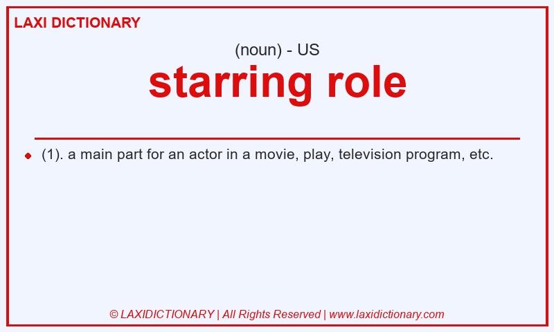 Definition starring role in American English