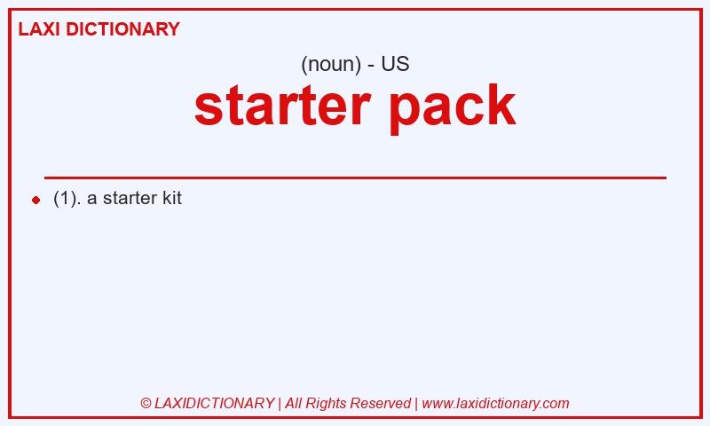 Definition starter pack in American English