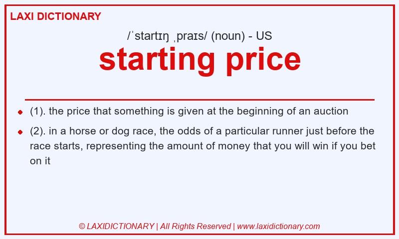 Definition starting price in American English