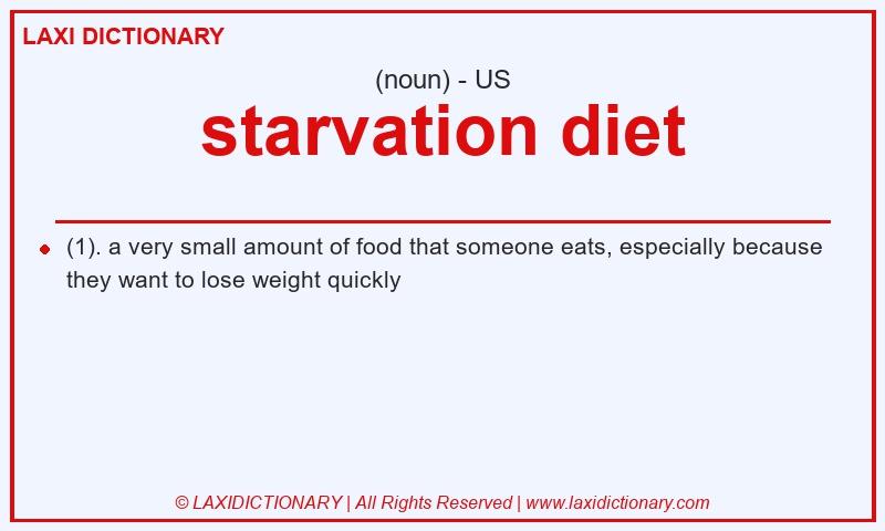 Definition starvation diet in American English