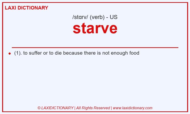 Definition starve in American English