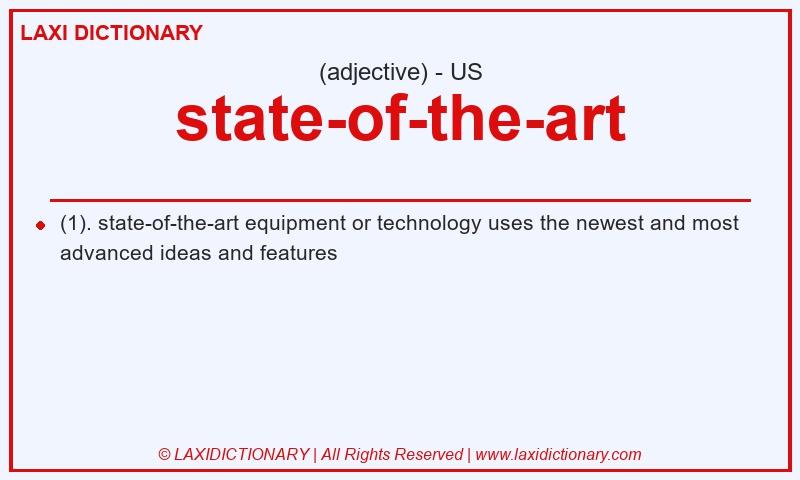 Definition state-of-the-art in American English