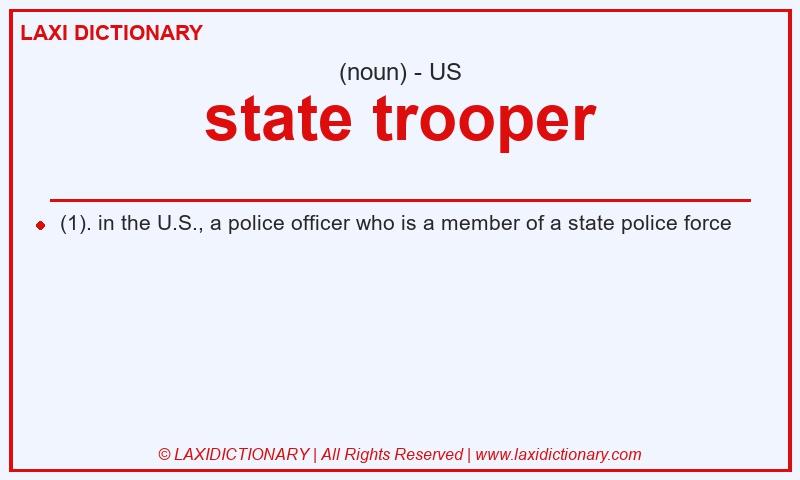 Definition state trooper in American English