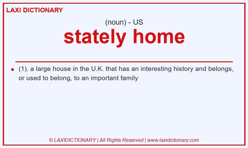 Definition stately home in American English
