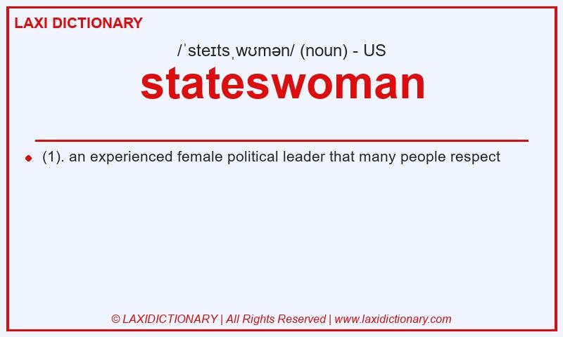 Definition stateswoman in American English