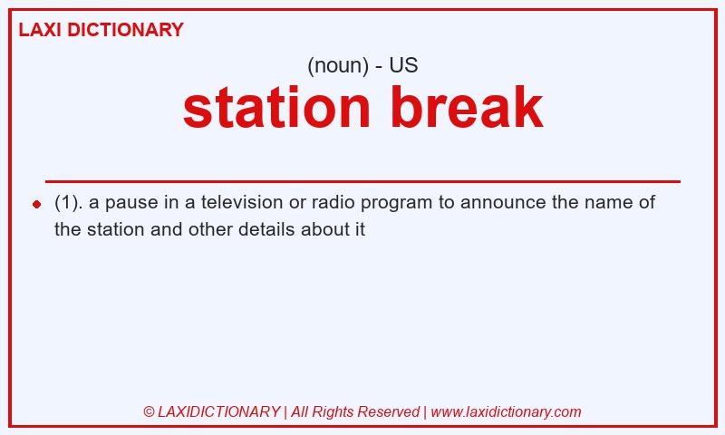 Definition station break in American English