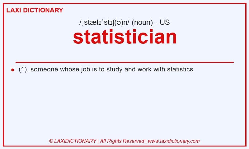 Definition statistician in American English