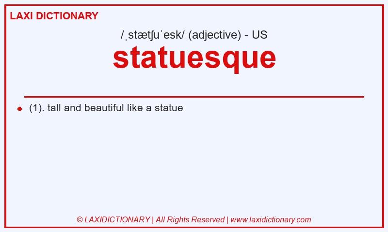Definition statuesque in American English