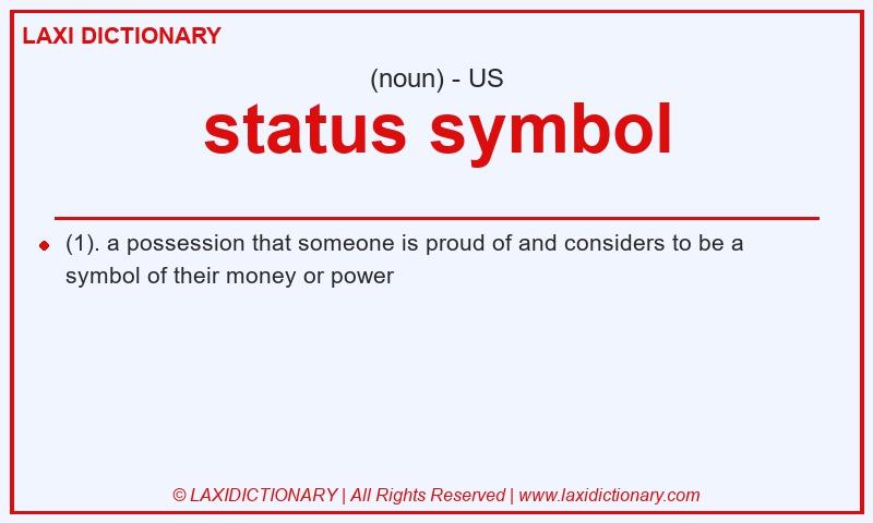 Definition status symbol in American English