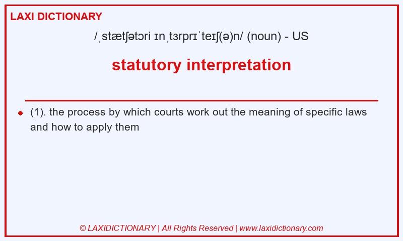 Definition statutory interpretation in American English