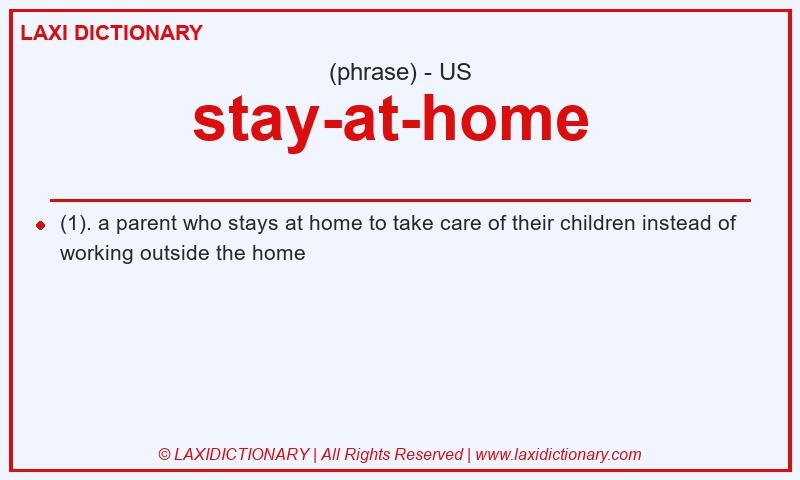 Definition stay-at-home in American English