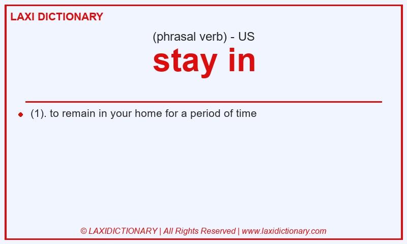 Definition stay in in American English