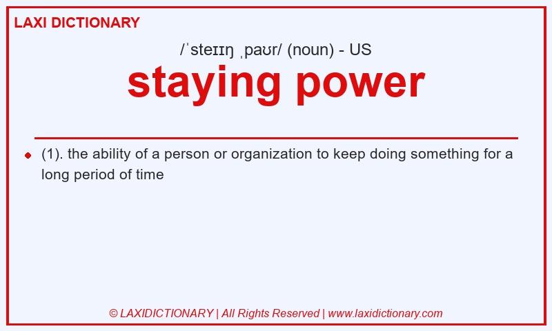 Definition staying power in American English
