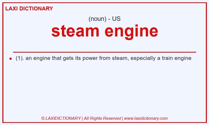 Definition steam engine in American English
