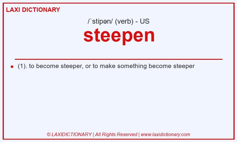 Definition steepen in American English