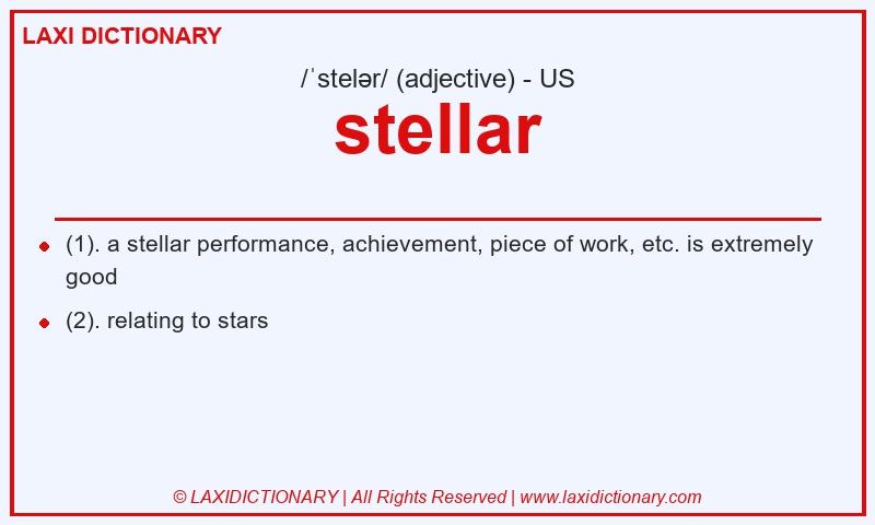 Definition stellar in American English