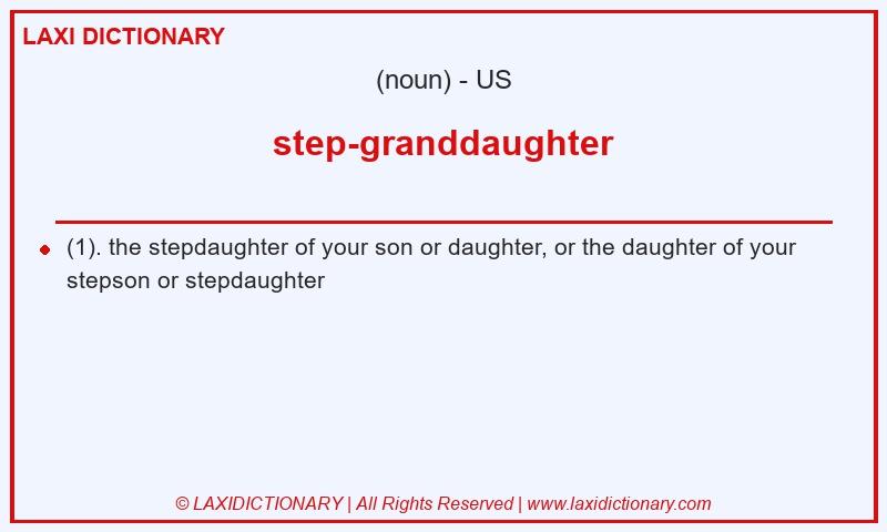 Definition step-granddaughter in American English