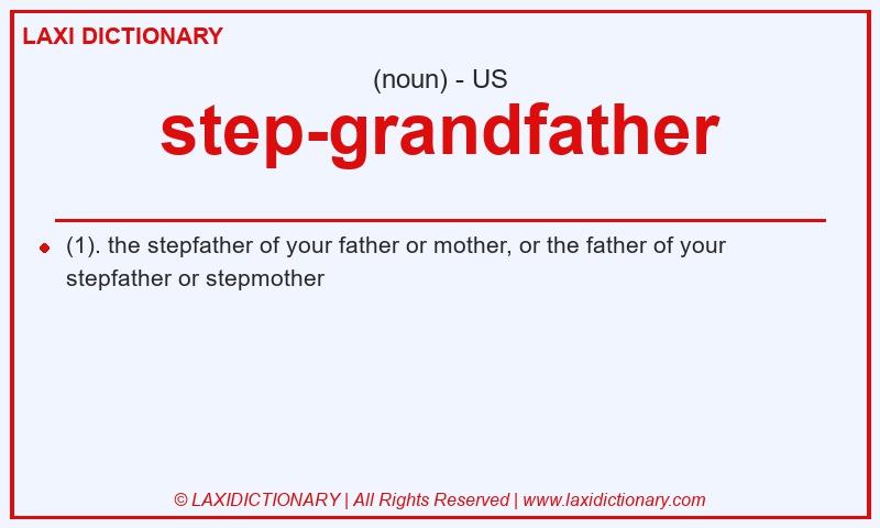 Definition step-grandfather in American English