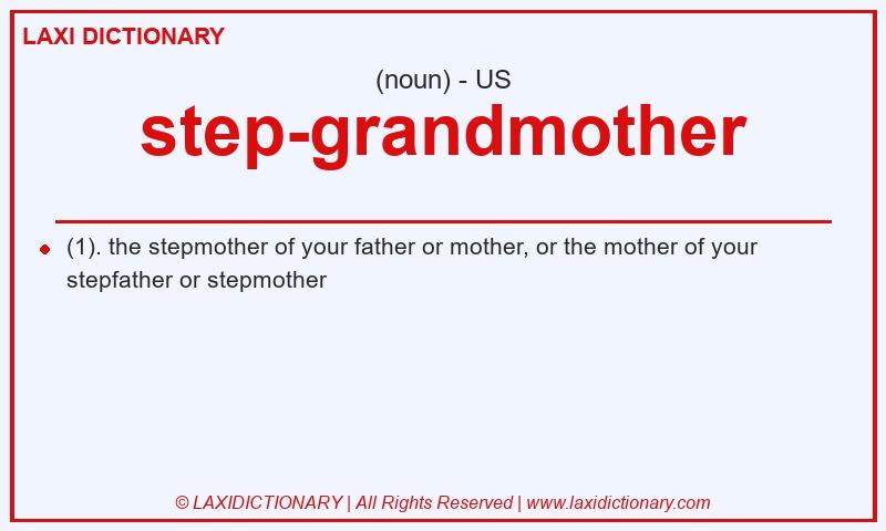 Definition step-grandmother in American English
