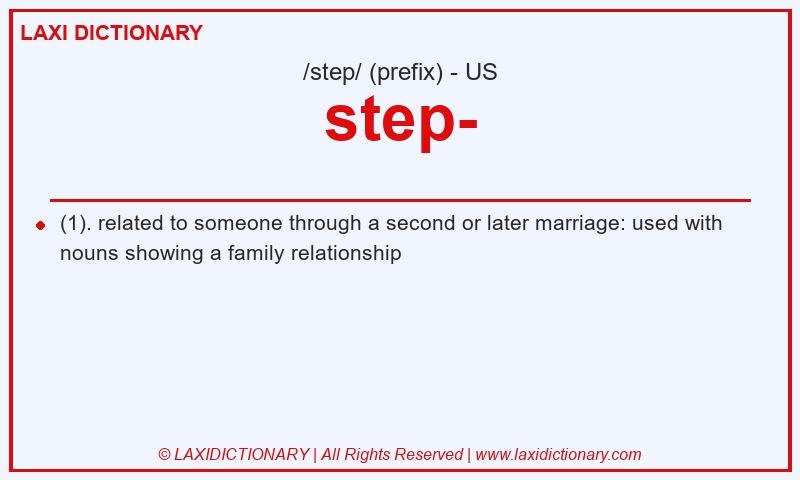 Definition step- in American English