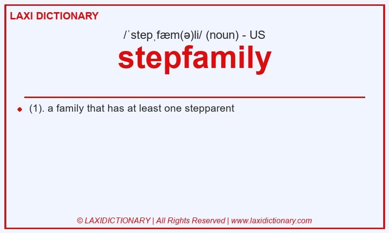 Definition stepfamily in American English