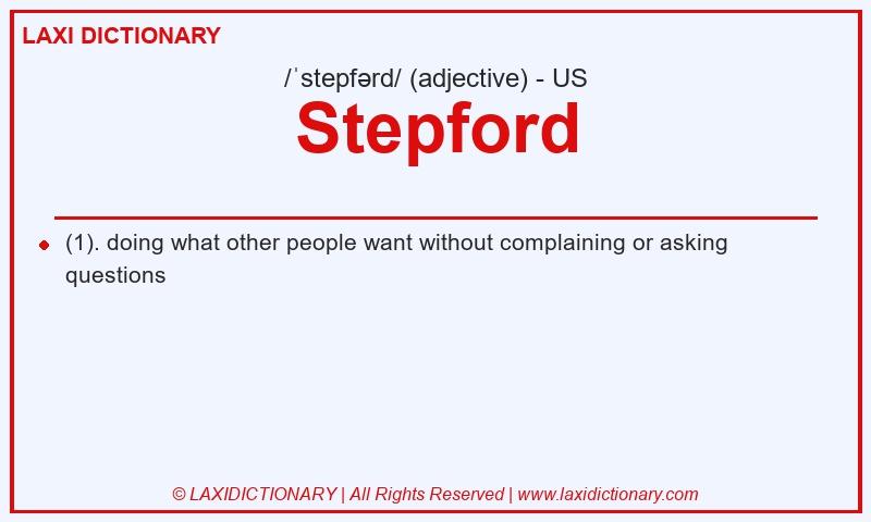 Definition Stepford in American English