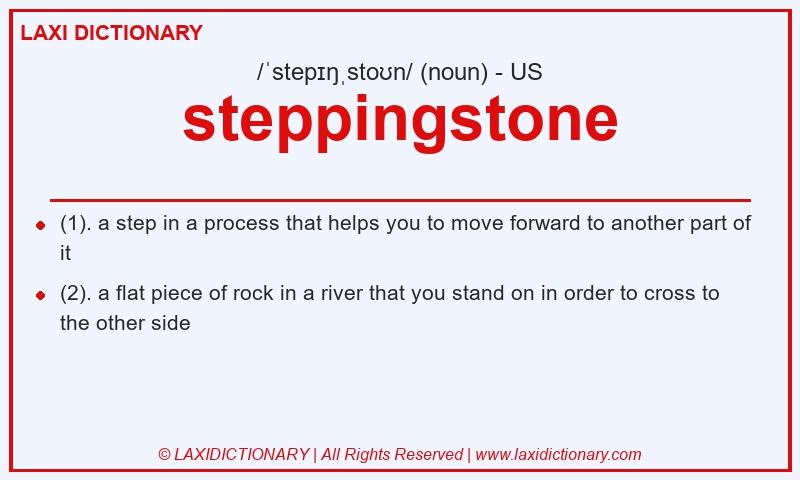 Definition steppingstone in American English